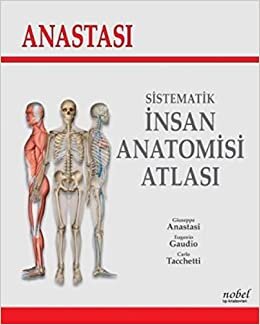 Anastasi - Sistematik İnsan Anatomi Atlası indir