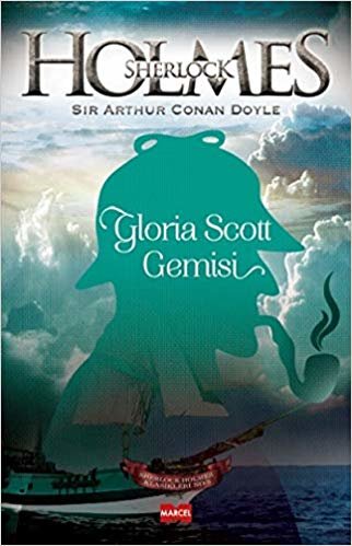 Sherlock Holmes: Gloria Scott Gemisi