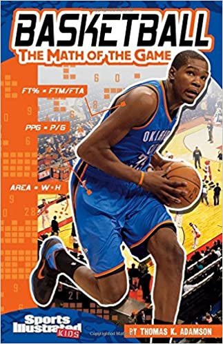 Basketball: The Math of the Game (Sports Illustrated Kids: Sports Math)