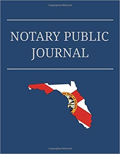 Notary Public Journal: Professional Notary Logbook For Recording Notarial Acts For Florida And All Other States (8.5 x 11; 120 Pages With 240 Entries; Preprinted Sequential Pages And Record Numbers) indir
