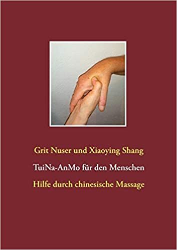 Tui Na für den Menschen: Hilfe durch chinesische Massage