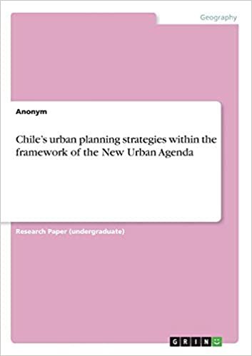 Chile's urban planning strategies within the framework of the New Urban Agenda indir