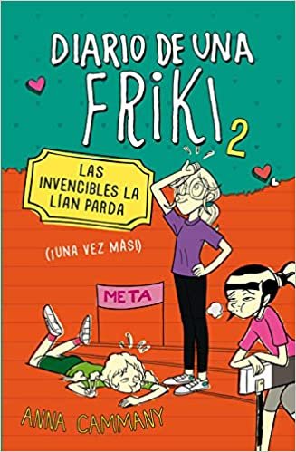 Diario de una friki 2. Las invencibles la lian parda (Diario de una Friki / Diary of a Friki)