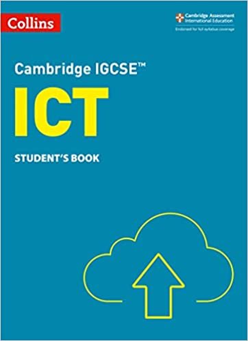Cambridge IGCSE™ ICT Student's Book (Collins Cambridge IGCSE™)