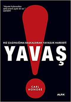 Yavaş: Hız Çılgınlığında Başkaldıran Yavaşlık Hareketi indir