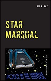 Star Marshal - Police in the Universe indir