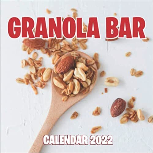 Granola Bar Calendar 2022: Month Calendar, Jan 2022 - Dec 2022, Monthly Grid Space for Plans and Schedules, Cute Gift Idea For Granola bar Lovers Kids, Women & Men indir