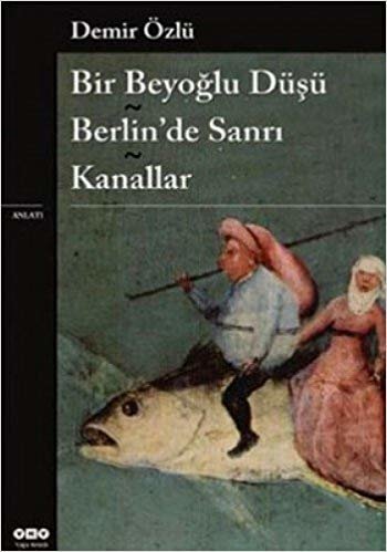 BİR BEYOĞLU DÜŞÜ BERLİNDE SANRI KANALL. indir