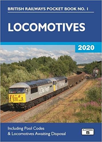 Locomotives 2020: Including Pool Codes and Locomotives Awaiting Disposal (British Railways Pocket Books) indir