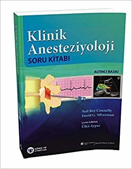 Klinik Anesteziyoloji Soru Kitabı