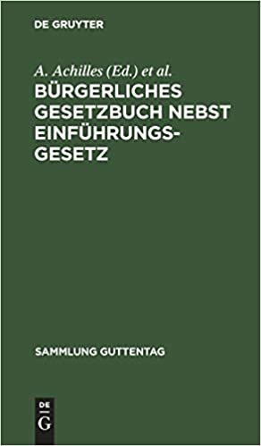 Bürgerliches Gesetzbuch nebst Einführungsgesetz (Sammlung Guttentag, 38/39)