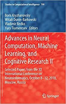 Advances in Neural Computation, Machine Learning, and Cognitive Research II: Selected Papers from the XX International Conference on Neuroinformatics, ... Computational Intelligence (799), Band 799)