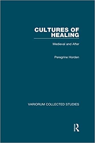 Cultures of Healing: Medieval and After