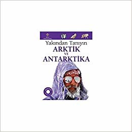 Yakından Tanıyın Arktik ve Antarktika indir