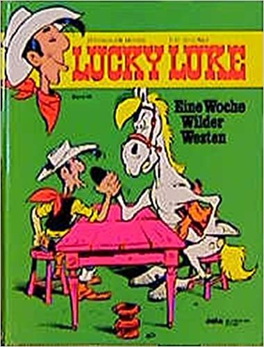Lucky Luke, Bd.66, Eine Woche Wilder Westen