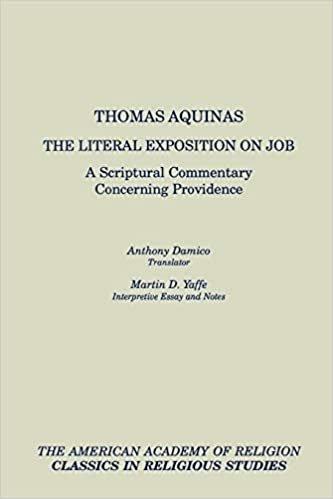The Literal Exposition on Job: A Scriptural Commentary Concerning Providence (Ventures in Religion) (AAR Classics in Religious Studies)