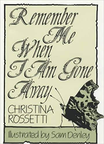 Remember Me When I Am Gone Away (Inspirational)