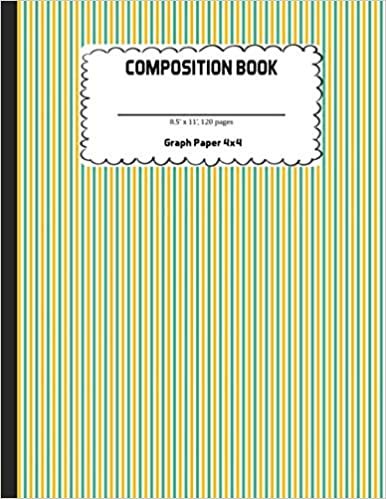 The Composition Book: Graph Paper 4x4: Quad Ruled 4x4-VOL.WA01, The Notebook For Design Projects, Mapping, Designing Floorplans, Tiling, Playing Pen ... Planning Embroidery, Cross Stitch Or Knitting