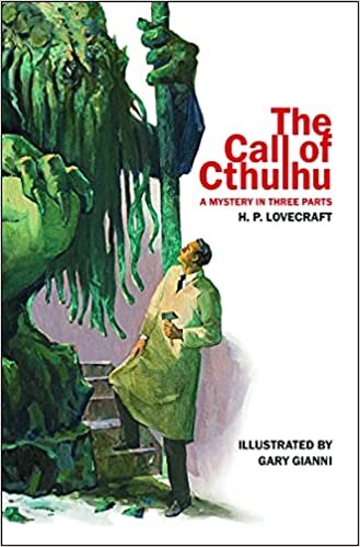The Call of Cthulhu: A Mystery in Three Parts