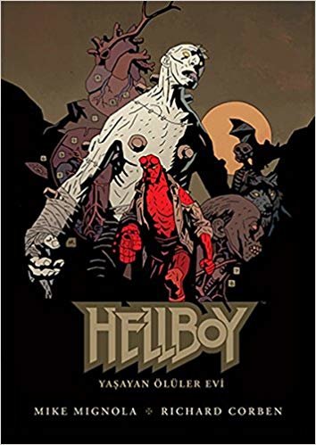 Hellboy Yaşayan Ölüler Evi