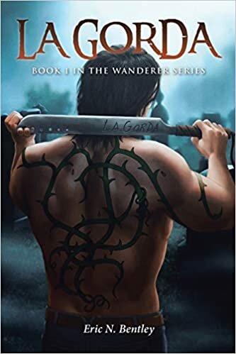 La Gorda: Book 1 (The Wanderer Series)