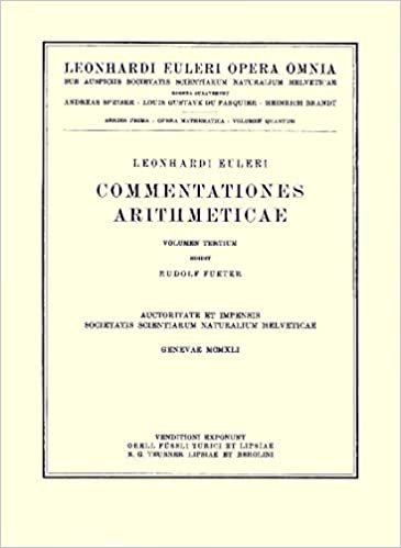 Commentationes arithmeticae 4th part: Opera Mathematica Vol 5 (Leonhard Euler, Opera Omnia)