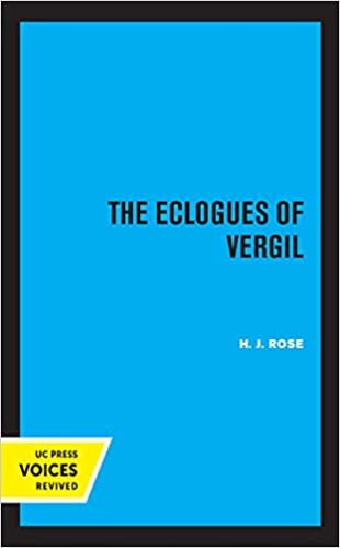 The Eclogues of Vergil (Sather Classical Lectures, Band 16)