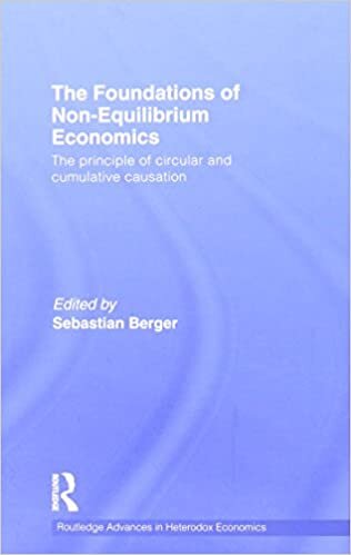 The Foundations of Non-equilibrium Economics (Routledge Advances in Heterodox Economics)