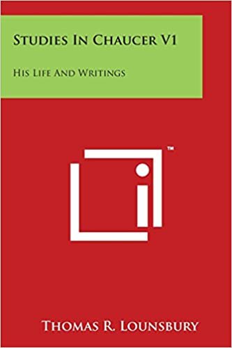 Studies In Chaucer V1: His Life And Writings