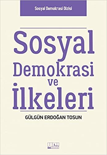 Sosyal Demokrasi ve İlkeleri