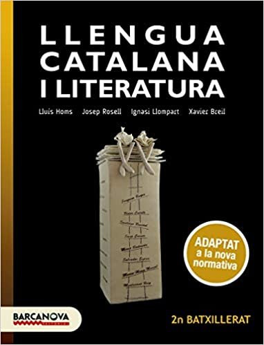Llengua catalana i Literatura 2n Batxillerat. Llibre de l'alumne: Adaptat a la nova normativa (Materials Educatius - Batxillerat - Matèries Comunes) indir