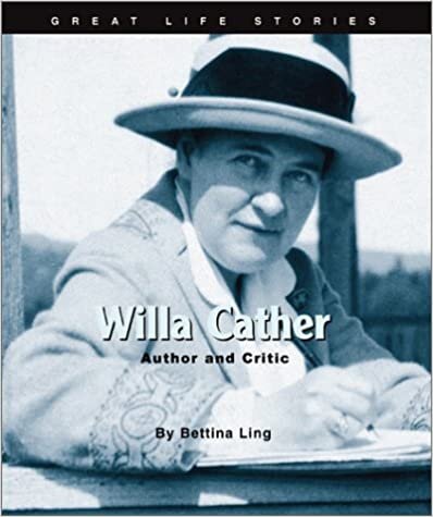 Willa Cather: Author and Critic (Great Life Stories) indir