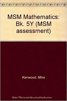 MSM Mathematics: Bk. 5Y (MSM assessment)