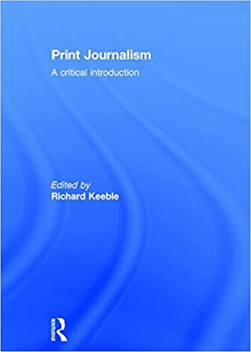 Print Journalism: A Critical Introduction indir