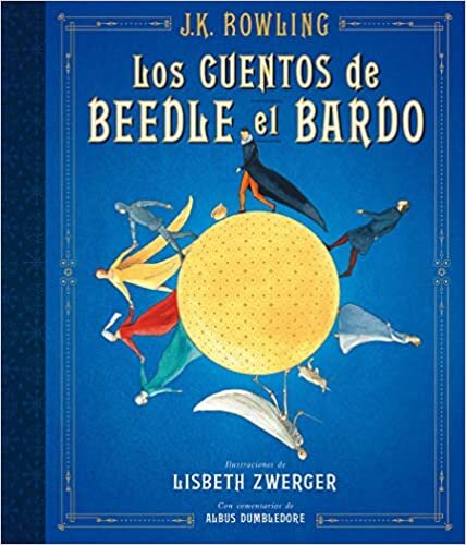 Los Cuentos de Beedle El Bardo. Edición Ilustrada / The Tales of Beedle the Bard: The Illustrated Edition (Harry Potter) indir