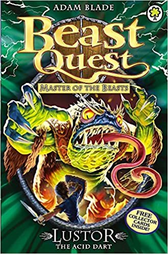 Lustor the Acid Dart: Series 10 Book 3 (Beast Quest) indir
