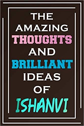 The Amazing Thoughts And Brilliant Ideas Of Ishanvi: Personalized Name Journal for Ishanvi | Composition Notebook | Diary | Gradient Color | Glossy Cover | 108 Ruled Sheets indir