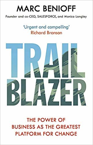 Trailblazer: The Power of Business as the Greatest Platform for Change indir