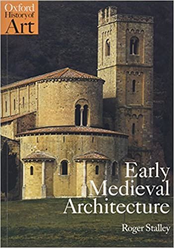 Early Medieval Architecture (Oxford History of Art) indir