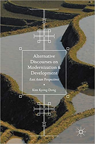 Alternative Discourses on Modernization and Development: East Asian Perspectives