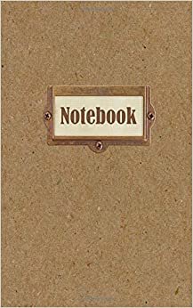 Notebook: Ruled Journal - Small (5x8 inch) with 100 Numbered Pages - Soft Matte Cover - Printed Chipboard Bronze Label