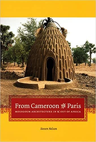 From Cameroon to Paris: Mousgoum Architecture in and Out of Africa indir