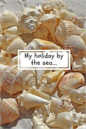 My holiday by the sea: Journal to write in