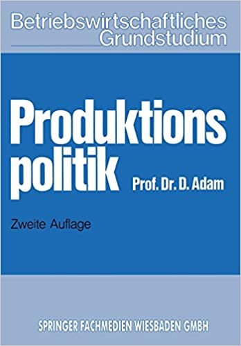 Produktionspolitik (Betriebswirtschaftliches Grundstudium)