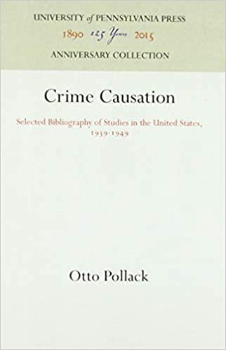 Crime Causation: Selected Bibliography of Studies in the United States, 1939-1949