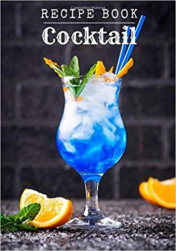 Cocktail recipe book: Cocktail recipe booklet to fill in - For 90 recipes - Large format. Cocktail recipe log book, ideal gift for bartender and ... for your unique creations and tastings indir