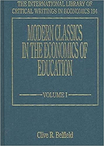 Modern Classics in the Economics of Education (International Library of Critical Writings in Economics): v. 1 & v. 2