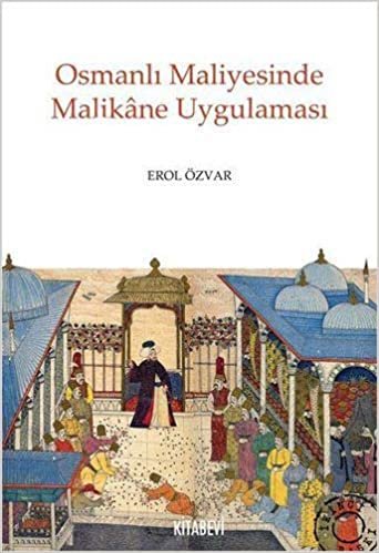 Osmanlı Maliyesinde Malikane Uygulaması indir