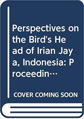 Perspectives on the Bird's Head of Irian Jaya, Indonesia: Proceedings of the Conference, Leiden, 13-17 October 1997