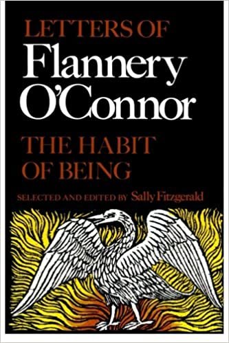 The Habit of Being: Letters of Flannery O'Connor